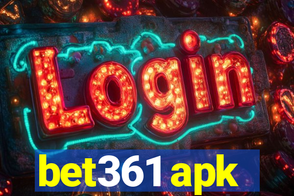 bet361 apk